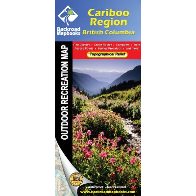 BACKROAD Map: Cariboo Region BC - Deakin Industries