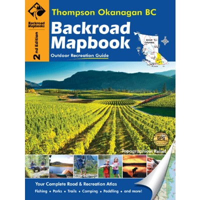 BACKROAD Mapbook: Thompson Okanagan - Deakin Industries
