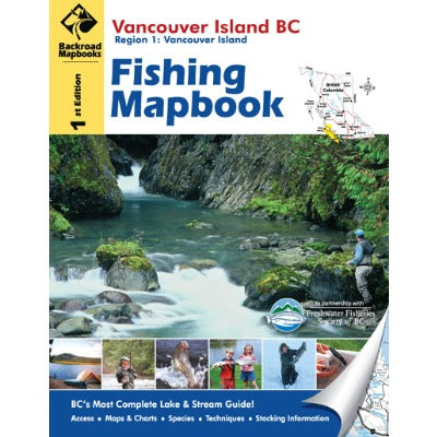 BACKROAD Mapbook: Vancouver Island Fishing - Deakin Industries